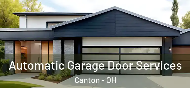  Automatic Garage Door Services Canton - OH