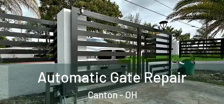  Automatic Gate Repair Canton - OH
