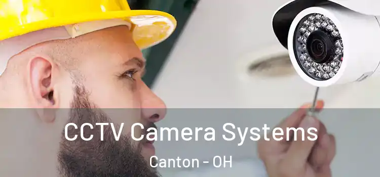 CCTV Camera Systems Canton - OH