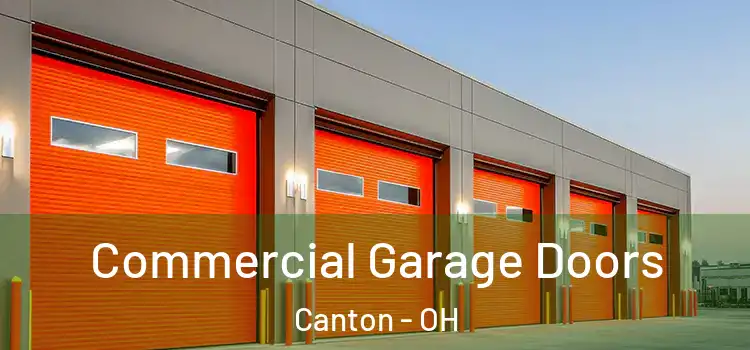  Commercial Garage Doors Canton - OH
