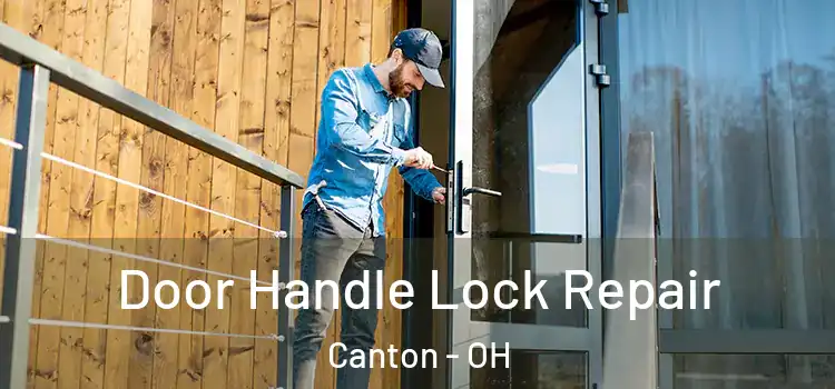  Door Handle Lock Repair Canton - OH
