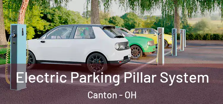 Electric Parking Pillar System Canton - OH