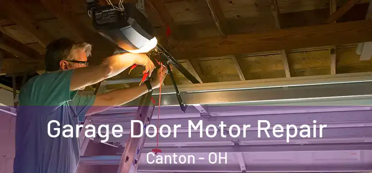  Garage Door Motor Repair Canton - OH