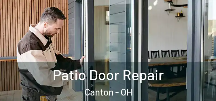  Patio Door Repair Canton - OH
